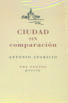 CIUDAD SIN COMPARACION PT-644, de Aparicio | portada del libro