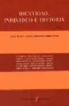IDENTIDAD INDIVIDUO E HISTORIA FI-8, de ANGEL MANUEL FAERNA | portada del libro