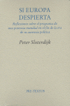 SI EUROPA DESPIERTA PT-684  *, de Sloterdijk | portada del libro