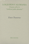 JUDIOS Y ALEMANIA PT-737    *, de Traverso | portada del libro