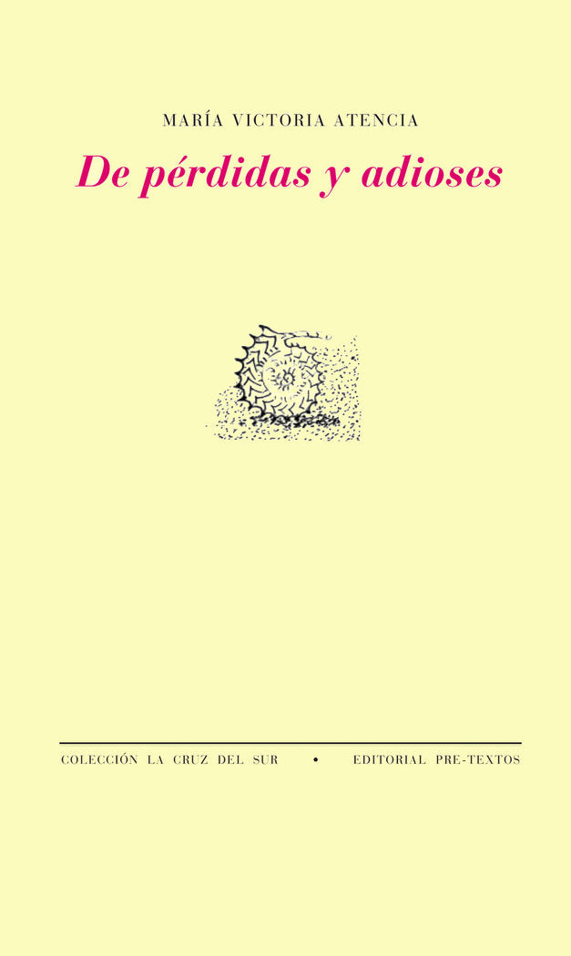 DE PERDIDAS Y ADIOSES PT-778, de Atencia | portada del libro