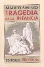 TRAGEDIA DE LA INFANCIA NCO-42, de Alberto Savinio | portada del libro