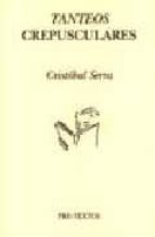 TANTEOS CREPUSCULARES PT-885, de Cristóbal Serra | portada del libro