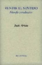 RENDIR EL SENTIDO PT-912, de Juan Arnau | portada del libro
