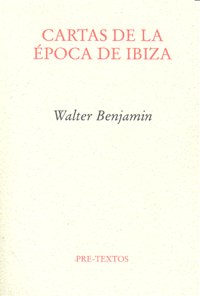 CARTAS DE LA EPOCA DE IBIZA PT-961, de Walter Benjamin | portada del libro