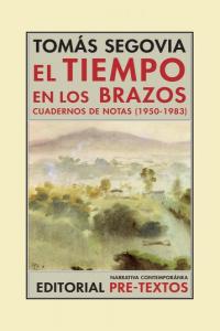TIEMPO EN LOS BRAZOS NCO-69, de Segovia de los Reyes | portada del libro