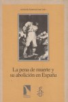 PENA DE MUERTE Y SU ABOLICION EN ESPA･A,LA, de Amnistía Internacional | portada del libro
