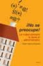 NO SE PREOCUPE, de ENERITZ ATIENZA | portada del libro