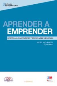 Aprender a empreder, de JAVIER SOTA RAMOS | portada del libro