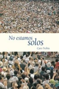 No estamos solos, de CARO NOBIS | portada del libro