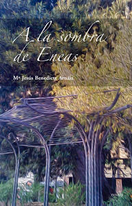 A la sombra de Eneas, de Mª JESúS BENEDICTE ARNáIZ | portada del libro