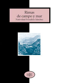 Rimas de campo y mar, de NATIVIDAD ESCUDERO SáNCHEZ | portada del libro