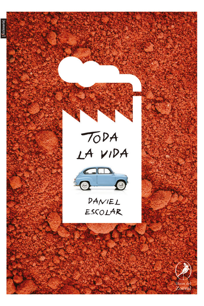 Toda la vida, de Álvarez Tuñón, Eduardo | portada del libro