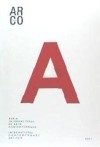 CATÁLOGO OFICIAL DE ARCOMADRID 2017, de INSTITUCION FERIAL DE MADRID (IFEMA) | portada del libro