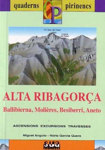 Alta Ribagorça (Ballibierna, Molières, Besiberri, Aneto), de Garcia i Quera | portada del libro