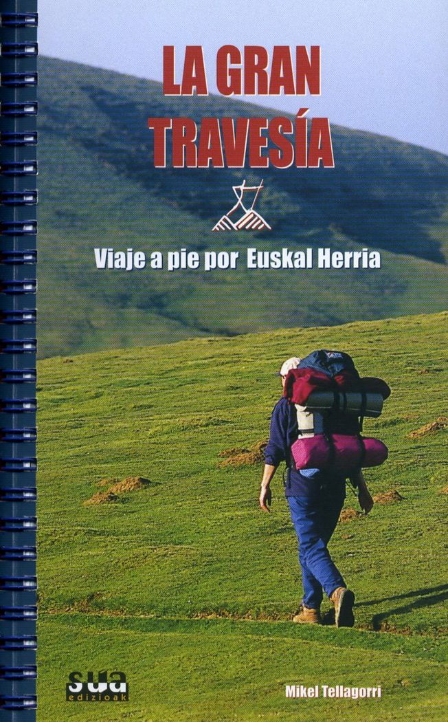 La gran travesía a pie por Euskal Herria, de Tellagorri | portada del libro