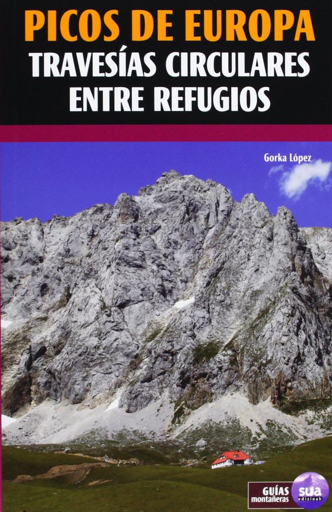 Picos de Europa - Travesias circulares entre refugios, de Lopez Calleja | portada del libro