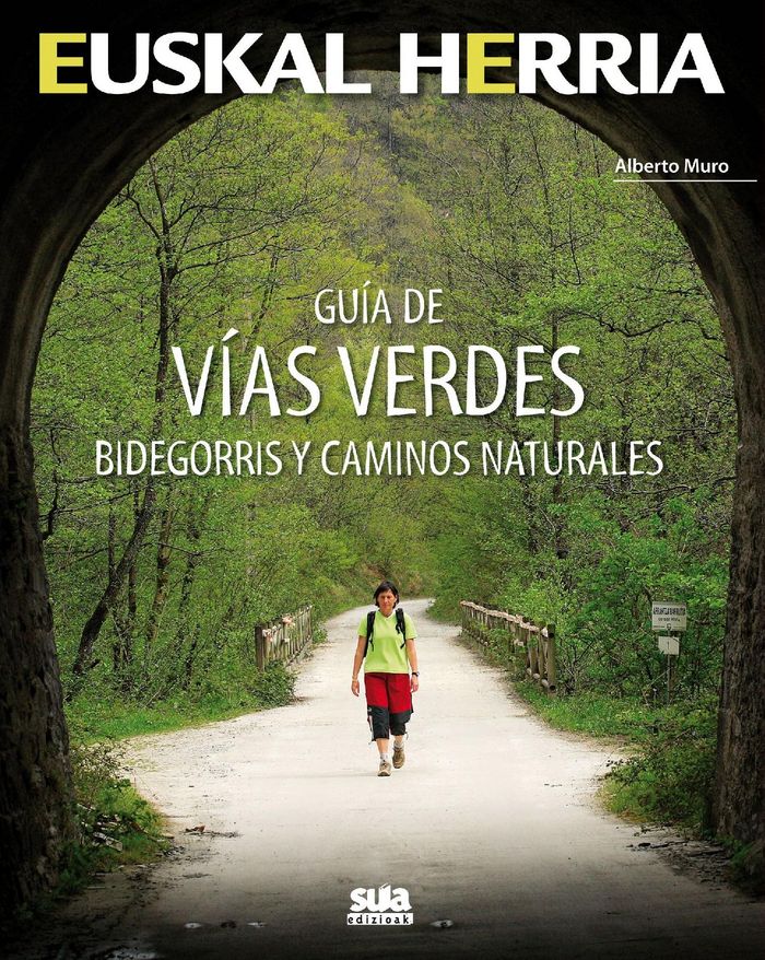 Guia de vias verdes, de Muro Pereg, Alberto | portada del libro