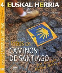 Todos los Caminos de Santiago que cruzan Euskal Herria, de Izagirre Olaizola, Ander | portada del libro