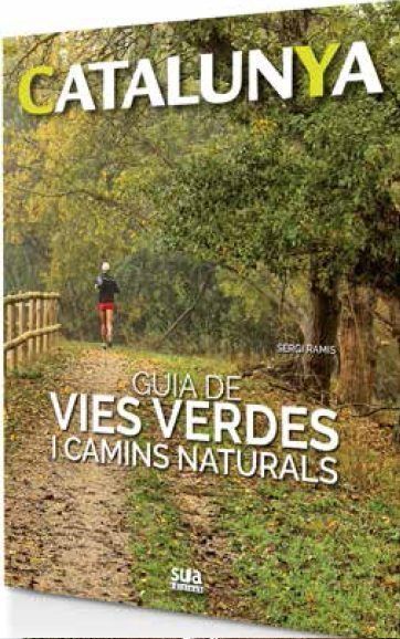 Guia de vies verdes i camins naturals, de Ramis i Vendrell, Sergi | portada del libro