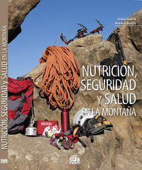 Nutrición, seguridad y salud en la montaña, de Burcio Martin, Antxon | portada del libro