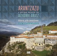 Arantzazu y parque natural de Aizkorri-Aratz, de Ortega Lahera, Hektor | portada del libro