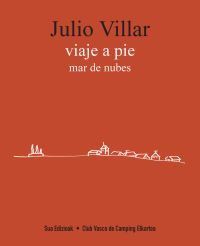 Viaje a pie, de Villar Gurrutxaga, Julio | portada del libro