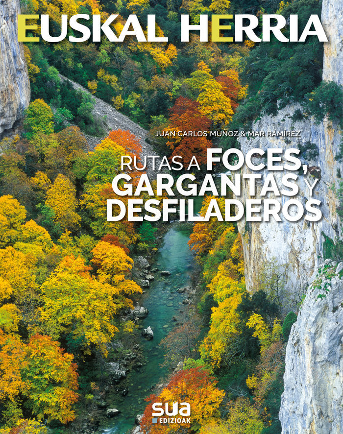 Rutas a foces, gargantas y desfiladeros, de Muñoz Robredo, Juan Carlos | portada del libro
