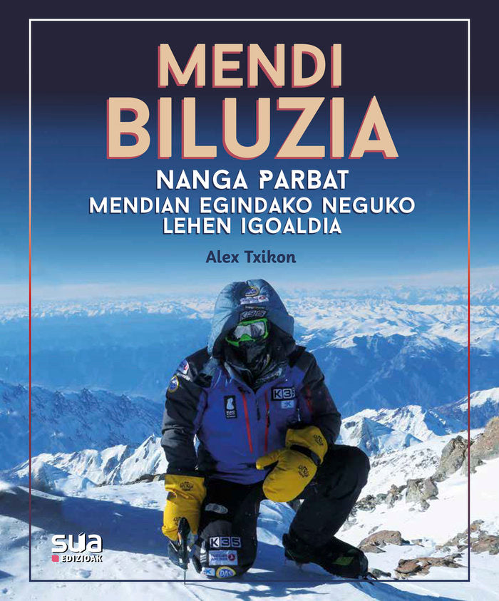 Mendia biluzia - Nanga Parbat mendian egindako neguko lehen igoaldia, de Txikon, Alex | portada del libro