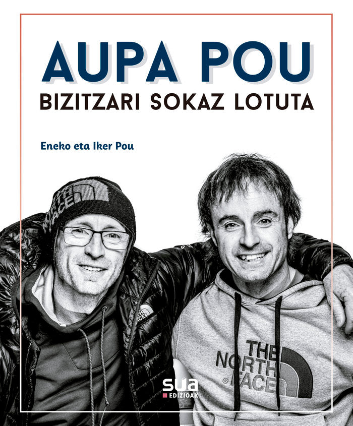 Aupa Pou, bizitza sokari lotuta, de POU, ENEKO - POU, IKER | portada del libro