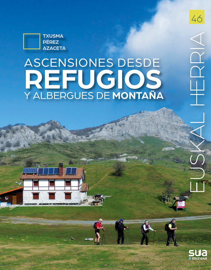 ASCENSIONES DESDE REFUGIOS Y ALBERGUES DE MONTAÑA, de PEREZ AZACETA, JESUS Mª | portada del libro