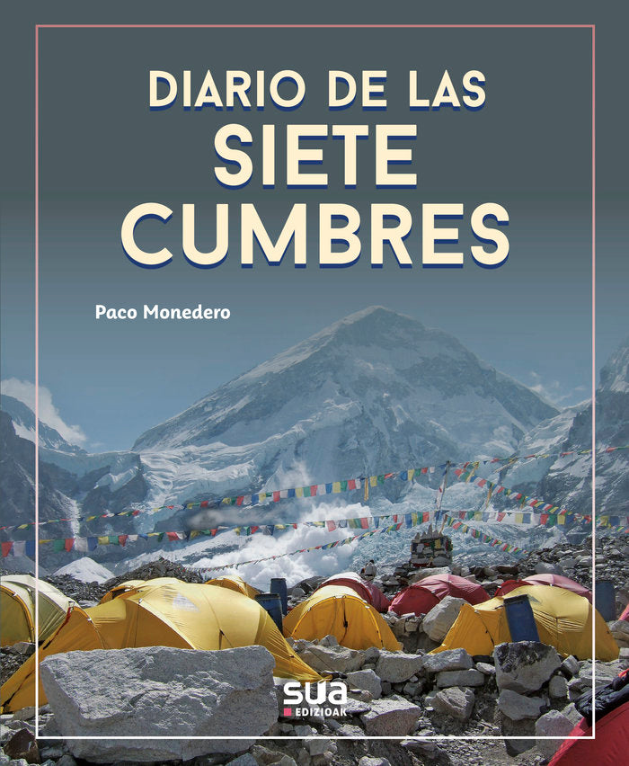 DIARIO DE LAS 7 CUMBRES, de MONEDERO, PACO | portada del libro