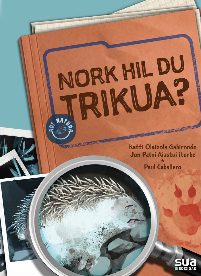 Nork hil du trikua?, de OLAIZOLA GABIRONDO, KATIXA | portada del libro