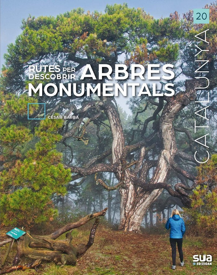 Rutes per descobrir arbres monumentals, de BARBA VILLARAZA, CESAR | portada del libro