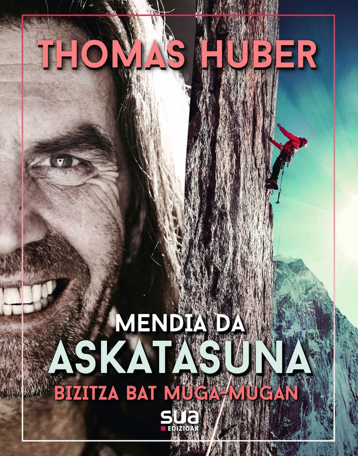 MENDIA DA ASKATASUNA, de HUBER, THOMAS | portada del libro
