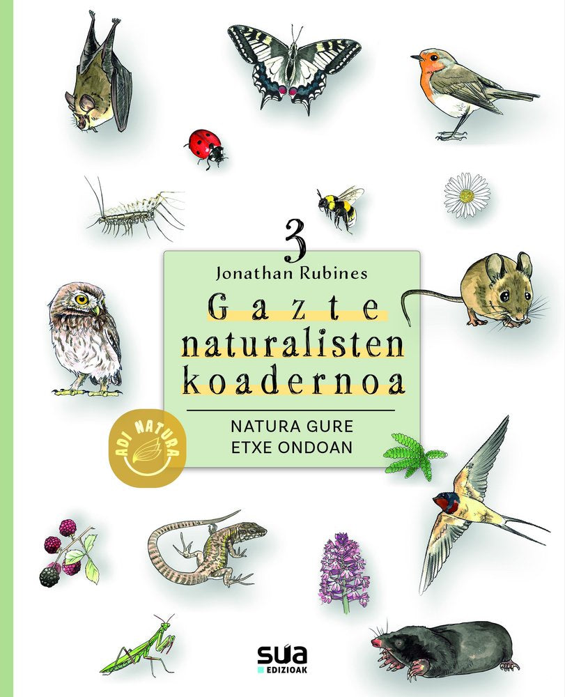 NATURA GURE ETXE ONDOAN - GAZTE NATURALISTEN KOADE, de RUBINES, JONATHAN | portada del libro