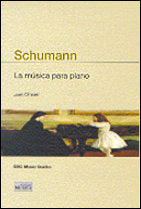 SCHUMANN. LA MUSICA PARA PIANO, de SCHUMANN | portada del libro