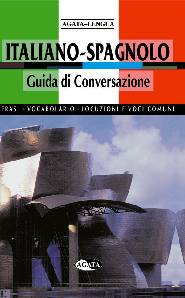 Italiano-Spagnolo Guida di Conversazione, de AGATA | portada del libro