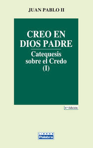 Creo en Dios Padre, de Juan Pablo II | portada del libro