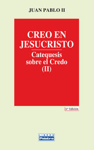 Creo en Jesucristo, de Juan Pablo II | portada del libro