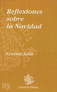 Reflexiones sobre la Navidad, de JULIA DIAZ | portada del libro