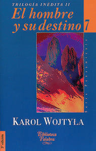 El hombre y su destino, de Wojtyla, Karol | portada del libro