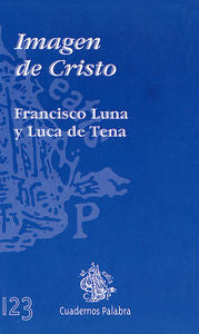 Imagen de Cristo, de Luna Luca de Tena, Francisco | portada del libro