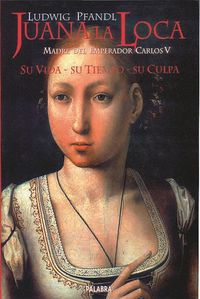 Juana la Loca, de PFANDL | portada del libro