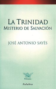 La Trinidad, misterio de salvación, de SAYES | portada del libro