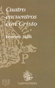 Cuatro encuentros con Cristo, de JULIA DIAZ | portada del libro
