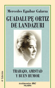 Guadalupe Ortiz de Landázuri, de Eguíbar Galarza, Mercedes | portada del libro