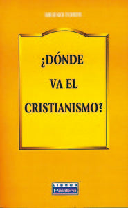 ¿Dónde va el cristianismo?, de Forte, Bruno | portada del libro