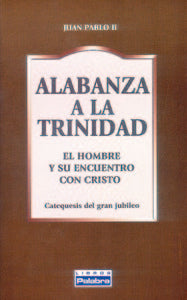 Alabanza a la Trinidad, de Juan Pablo II | portada del libro