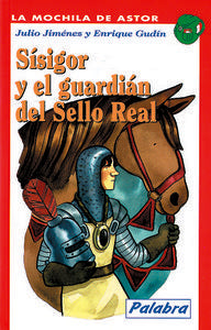 S¡sigor y el guardián del Sello Real, de JIMENEZ BONILLA | portada del libro